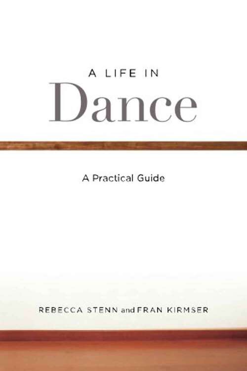 Book cover of A Life In Dance: A Practical Guide