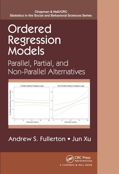 Book cover of Ordered Regression Models: Parallel, Partial, and Non-Parallel Alternatives (Chapman & Hall/CRC Statistics in the Social and Behavioral Sciences)