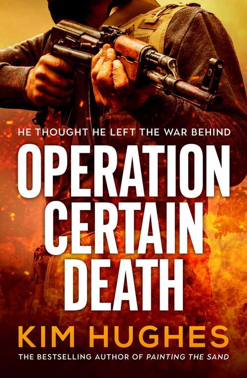 Book cover of Operation Certain Death: A Dom Riley Thriller (ANZ Only)