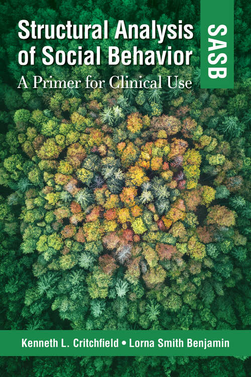 Book cover of Structural Analysis of Social Behavior (SASB): A Primer for Clinical Use