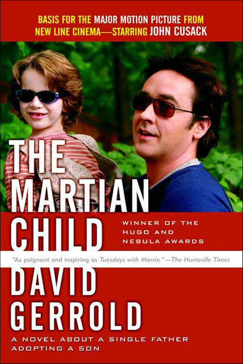 Book cover of The Martian Child: A Novel about a Single Father Adopting a Son