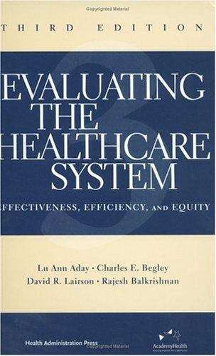Book cover of Evaluating the Healthcare System: Effectiveness, Efficiency, and Equity (3rd edition)