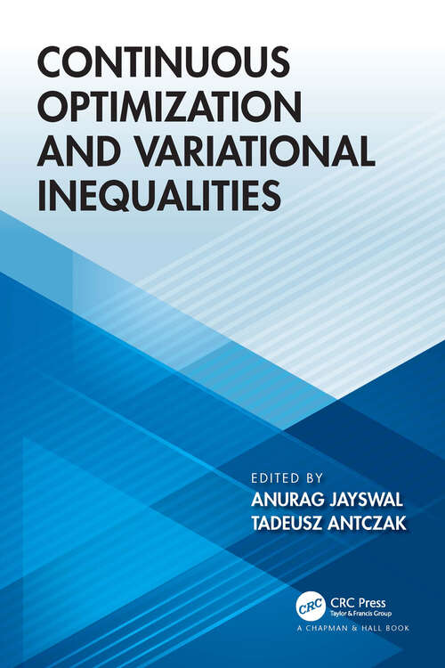 Book cover of Continuous Optimization and Variational Inequalities