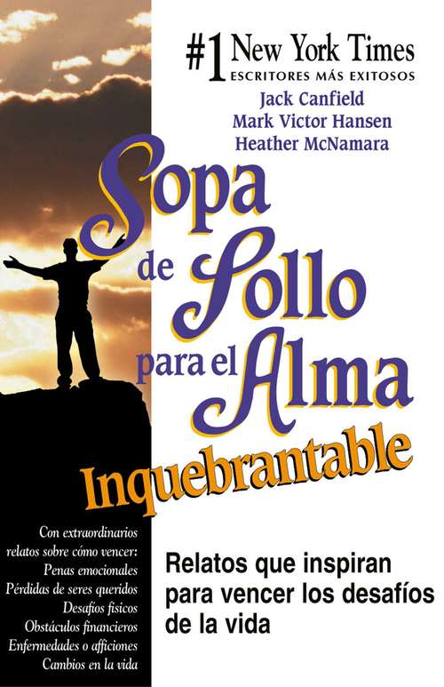 Book cover of Sopa de Pollo para el Alma Inquebrantable
