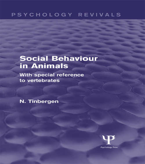 Book cover of Social Behaviour in Animals: With Special Reference to Vertebrates (2) (Psychology Revivals)