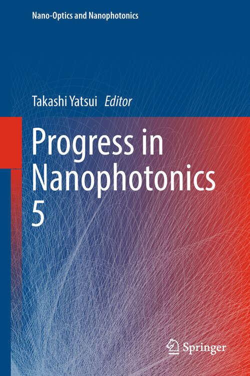 Book cover of Progress in Nanophotonics 5 (Nano-Optics and Nanophotonics)