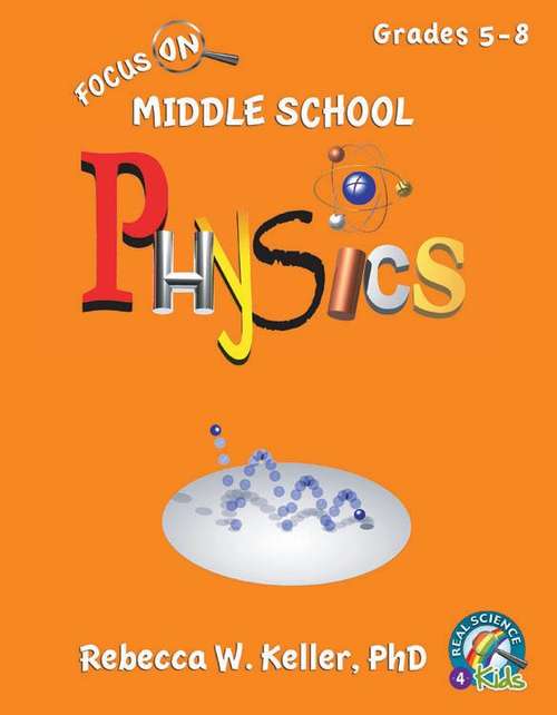 Book cover of Focus On Middle School Physics (Grades 5-8)