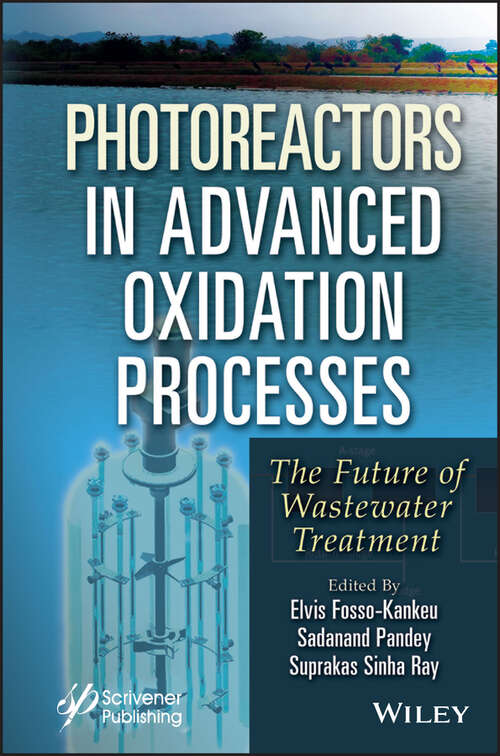 Book cover of Photoreactors in Advanced Oxidation Process: The Future of Wastewater Treatment