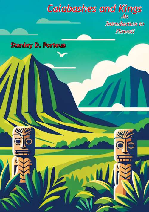 Book cover of Calabashes and Kings: An Introduction To Hawaii