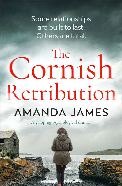 Book cover of The Cornish Retribution: A Gripping Psychological Drama
