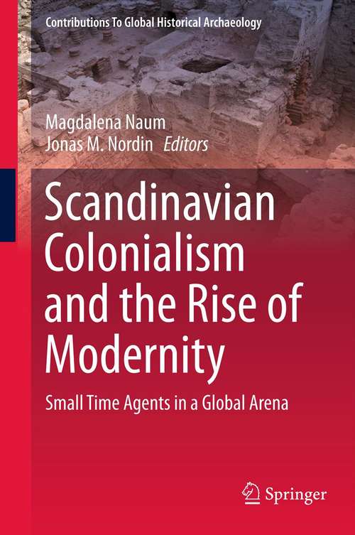 Book cover of Scandinavian Colonialism  and the Rise of Modernity