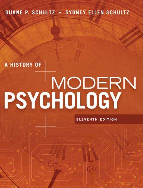 Book cover of A History of Modern Psychology (Eleventh Edition)