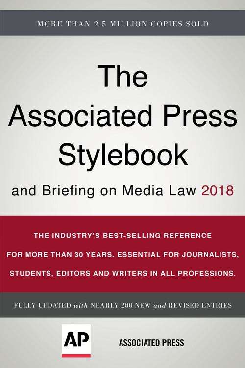 Book cover of The Associated Press Style Book 2018 (Associated Press Stylebook and Briefing on Media Law)