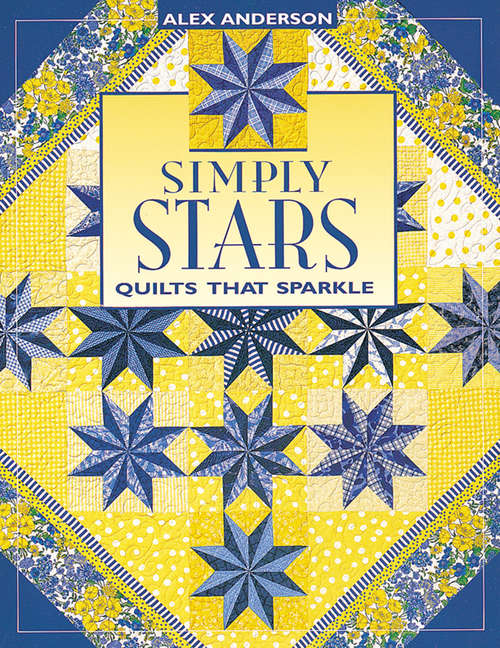 Book cover of Simply Stars: Quilts That Sparkle