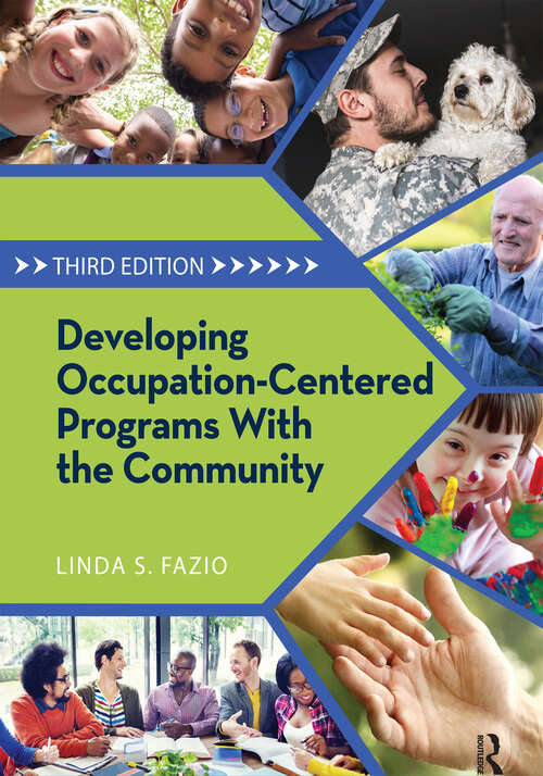 Book cover of Developing Occupation-Centered Programs With the Community