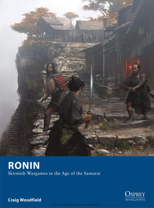 Book cover of Ronin - Skirmish Wargames in the Age of the Samurai