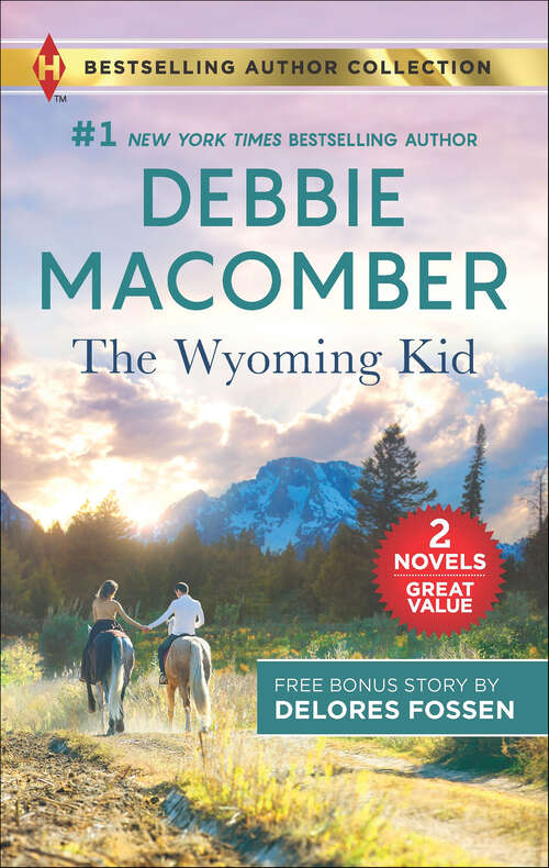 Book cover of The Wyoming Kid: A 2-in-1 Collection (Original) (Mills and Boon Ser.: Bk. 1)