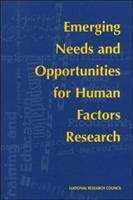 Book cover of Emerging Needs and Opportunities for Human Factors Research