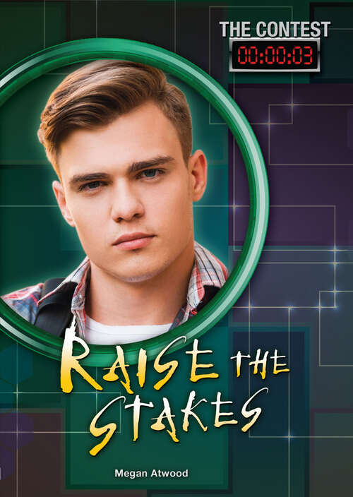 Book cover of Raise the Stakes (The\contest Ser. #3)
