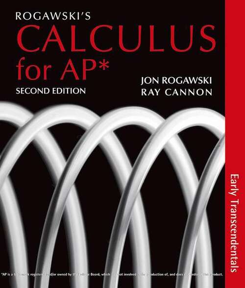 Book cover of Rogawski's Calculus for AP*: Early Transcendentals (2nd ed.)