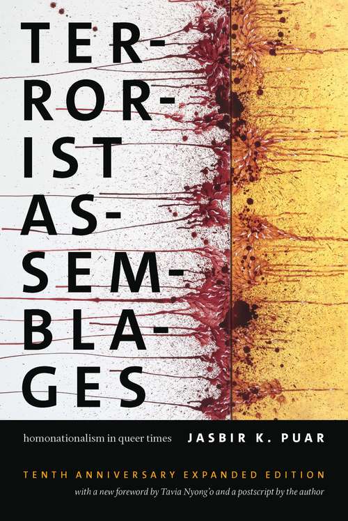 Book cover of Terrorist Assemblages: Homonationalism in Queer Times