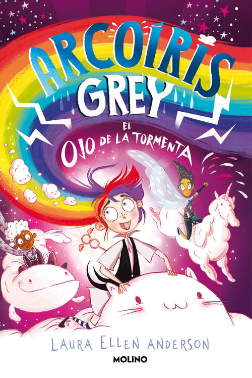 Book cover of Arcoíris Grey 2 - Arcoíris Grey y el ojo de la tormenta (Arcoíris Grey: Volumen 2)