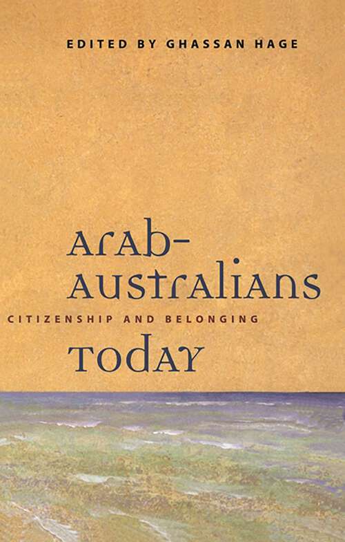 Book cover of Arab-Australians Today: Citizenship and Belonging