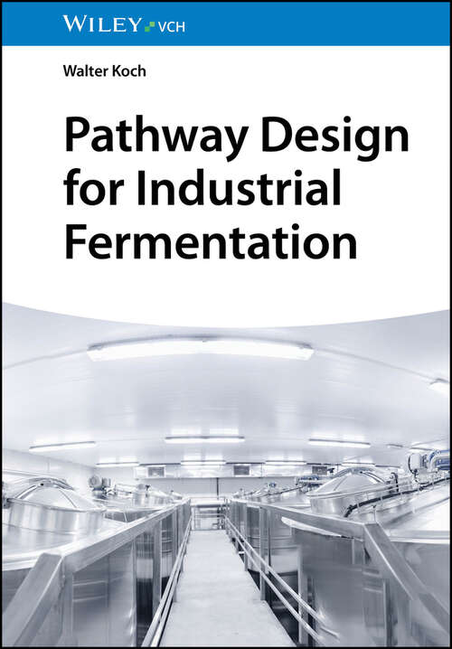 Book cover of Pathway Design for Industrial Fermentation