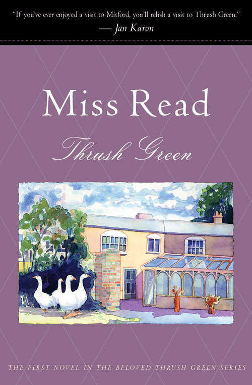 Book cover of Thrush Green: A Novel (The Beloved Thrush Green Series #1)