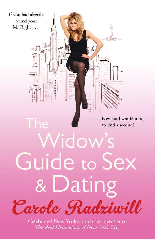 Book cover of The Widow's Guide to Sex and Dating: A Novel