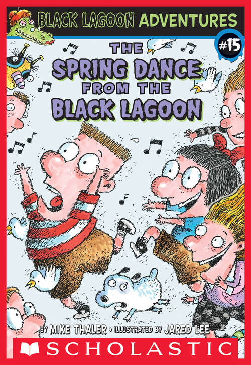 Book cover of The Spring Dance from the Black Lagoon (Black Lagoon Adventures #15)