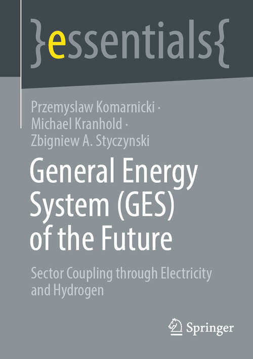 Book cover of General Energy System: Sector Coupling through Electricity and Hydrogen (2024) (essentials)