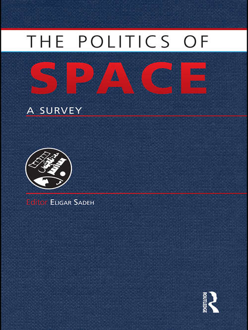 Book cover of The Politics of Space: A Survey