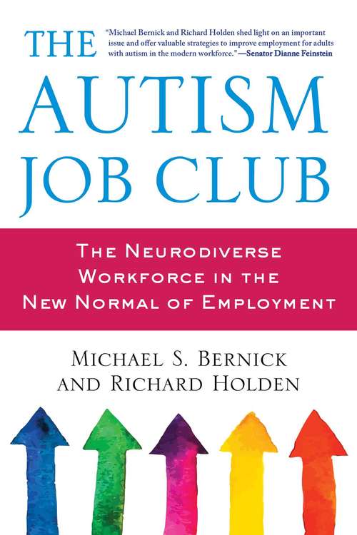 Book cover of Autism Job Club: The Neurodiverse Workforce in the New Normal of Employment