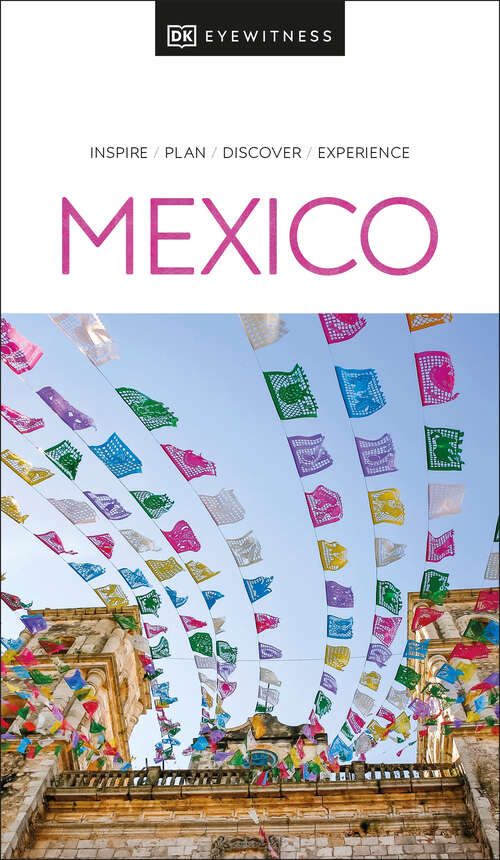 Book cover of DK Eyewitness Mexico (Travel Guide)