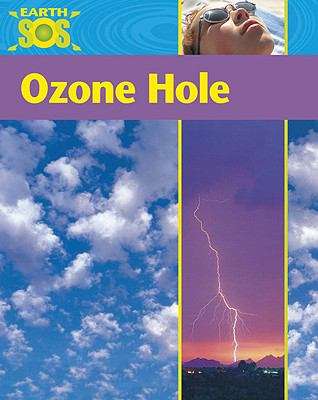 Book cover of Ozone Hole (Earth SOS)