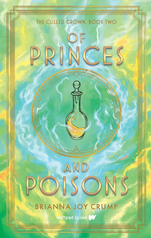 Book cover of Of Princes and Poisons (The\culled Crown Ser. #2)