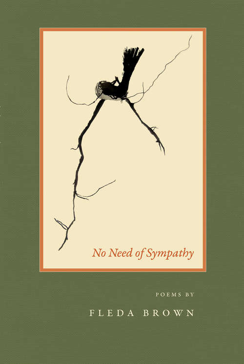 Book cover of No Need of Sympathy (American Poets Continuum)