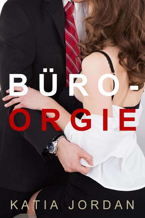 Book cover of Büro-Orgie