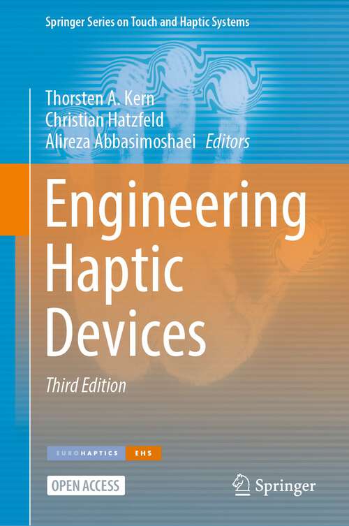 Book cover of Engineering Haptic Devices: A Beginner's Guide (3rd ed. 2023) (Springer Series on Touch and Haptic Systems)
