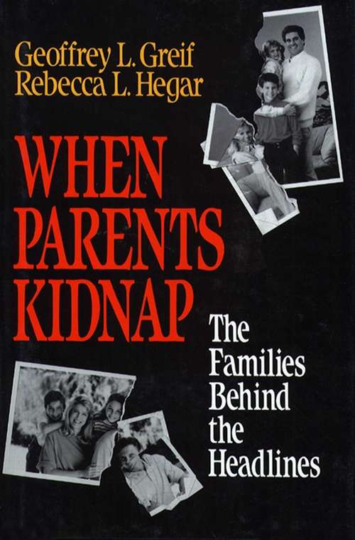 Book cover of When Parents Kidnap: The Families Behind The Headlines