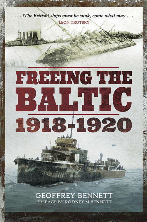 Book cover of Freeing the Baltic, 1918–1920