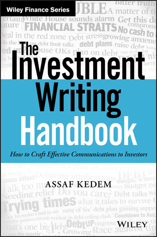 Book cover of The Investment Writing Handbook: How to Craft Effective Communications to Investors (Wiley Finance)