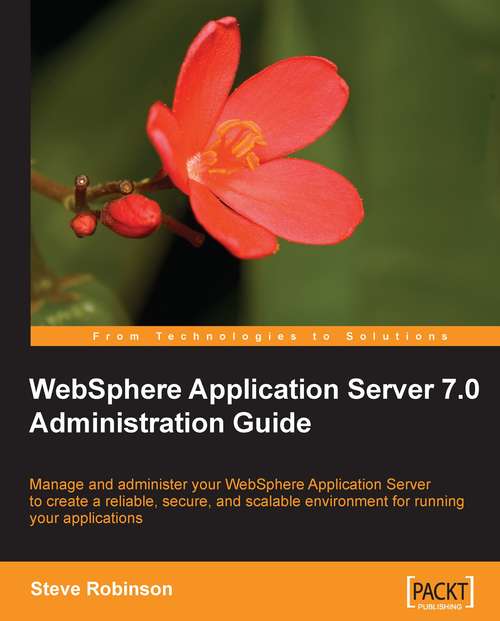 Book cover of WebSphere Application Server 7.0 Administration Guide