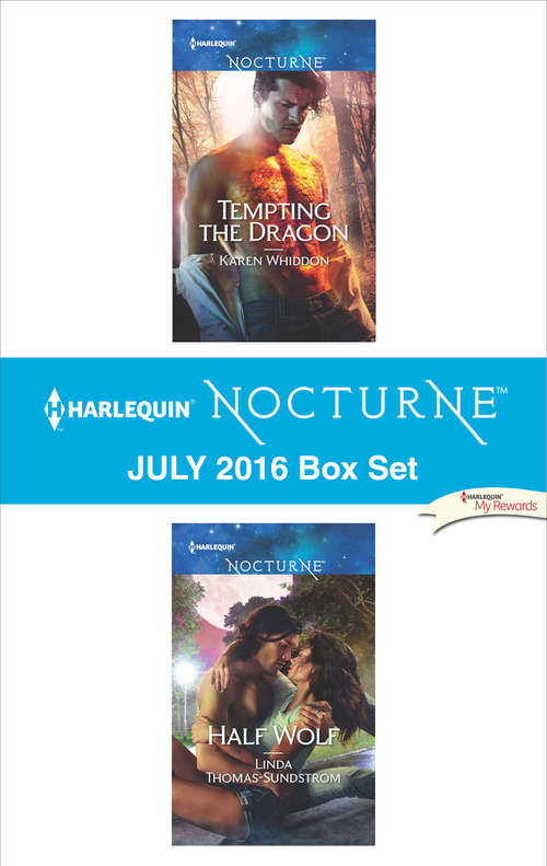 Book cover of Harlequin Nocturne July 2016 Box Set: Tempting the Dragon\Half Wolf