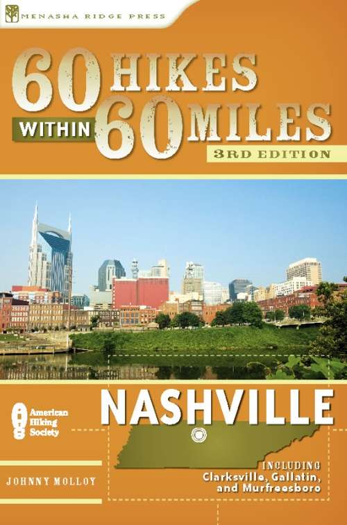 Book cover of 60 Hikes Within 60 Miles: Nashville