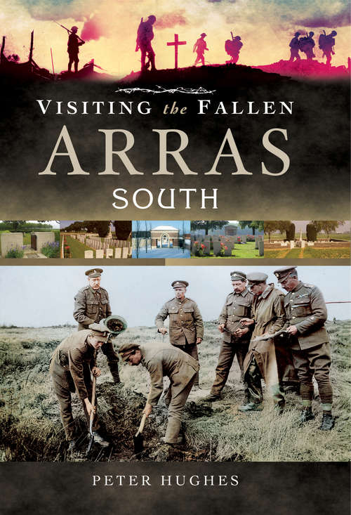 Book cover of Visiting the Fallen: Arras South