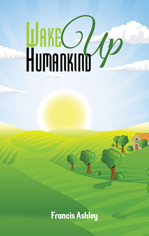 Book cover of Wake Up Humankind