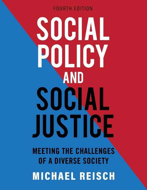 Book cover of Social Policy and Social Justice: Meeting the Challenges of a Diverse Society