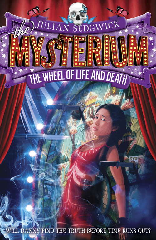 Book cover of The Wheel of Life and Death: Book 3 (Mysterium Ser.)